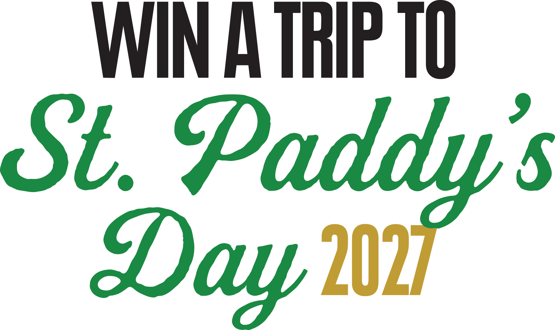 Win a trip to St. Paddy's Day 2027